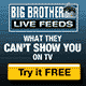 Watch Big Brother 24/7 on SuperPass